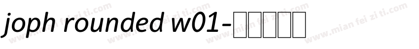 joph rounded w01字体转换